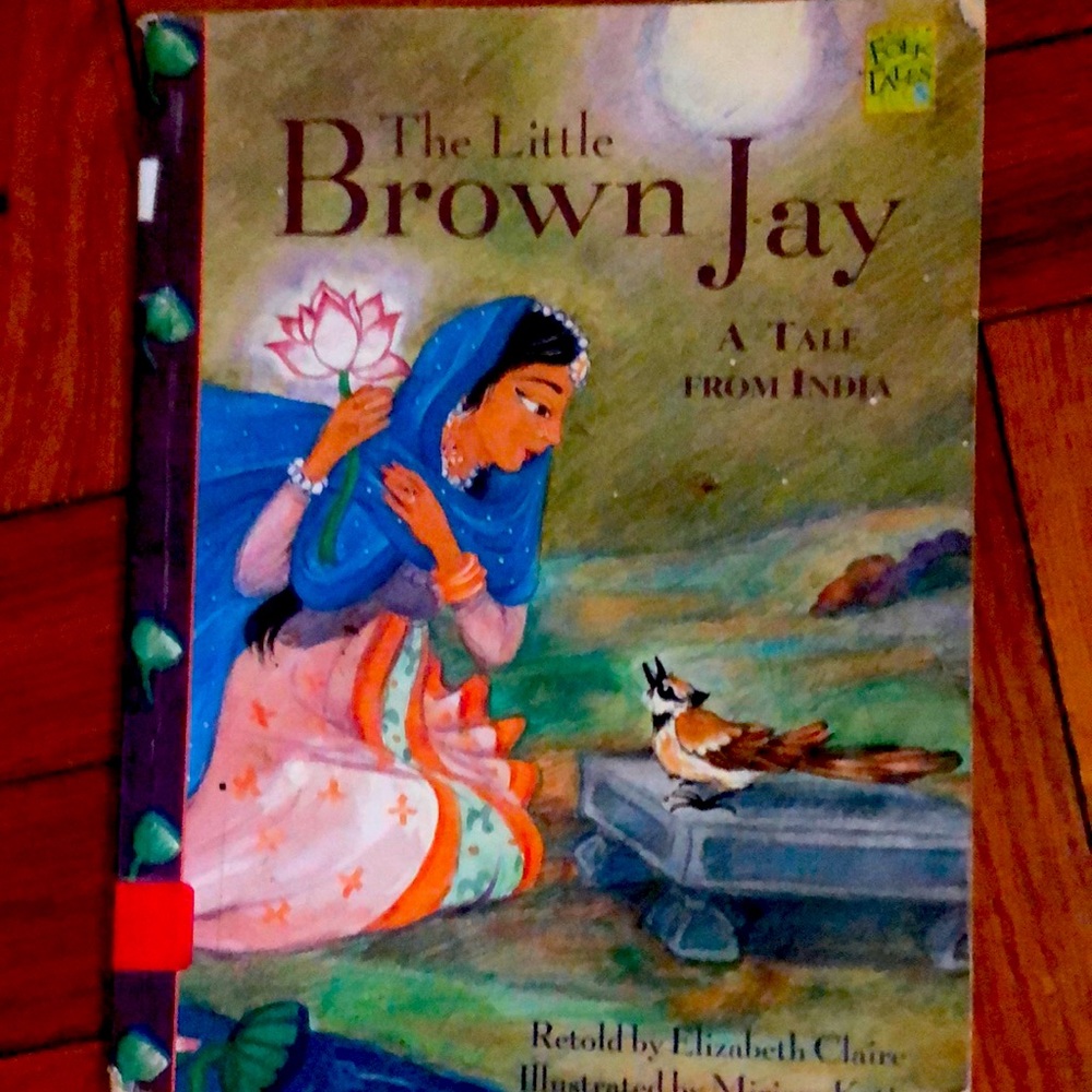 The little brown jay (Indian tale)by miriam katin